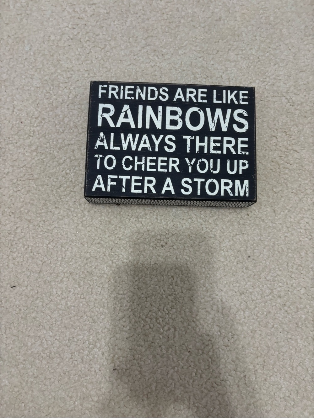 Friends Are Like Rainbows Black Decorative Sign by